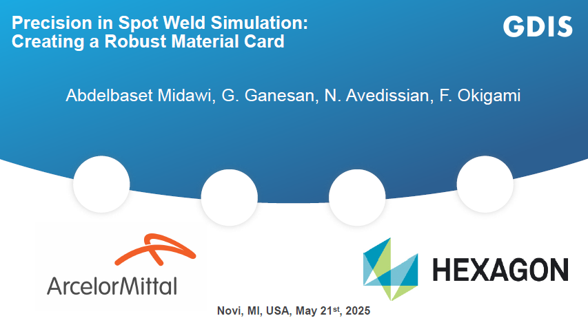 [Presentation Thumbnail: Precision In Spot Weld Simulation: Creating A Robust Material Card]